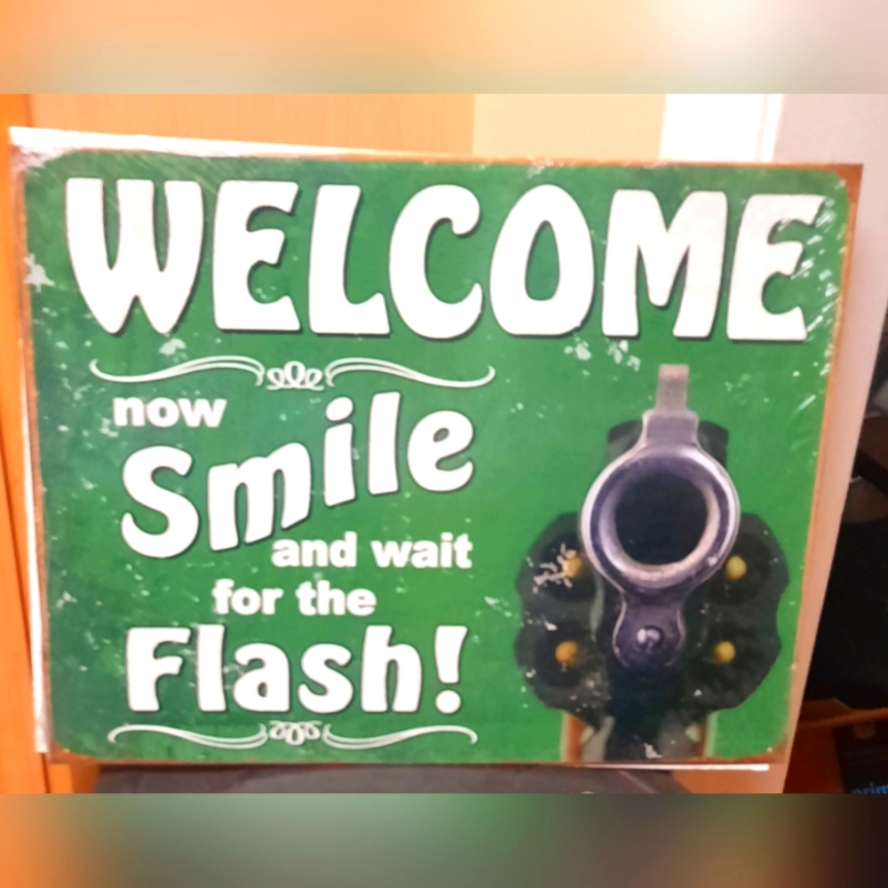 Smile for The Flash Metal Sign